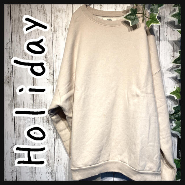 holiday - Holiday 裏起毛 ビックシルエット オーバーサイズスウェット