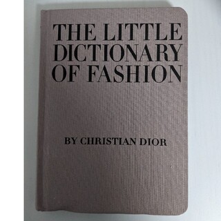 クリスチャンディオール(Christian Dior)のDior 本 The Little Dictionary of Fashion(洋書)