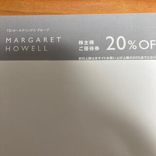 マーガレットハウエル(MARGARET HOWELL)のマーガレットハウエル20%割引券 1枚(ショッピング)