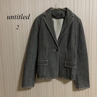 アンタイトル(UNTITLED)のデニムジャケット　テーラードジャケット  untitled(テーラードジャケット)