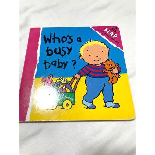 who's a busy baby ?    絵本　しかけ絵本　英語(絵本/児童書)
