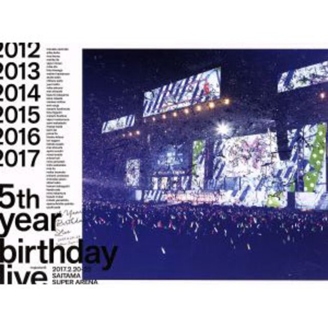 ５ｔｈ　ＹＥＡＲ　ＢＩＲＴＨＤＡＹ　ＬＩＶＥ　２０１７．２．