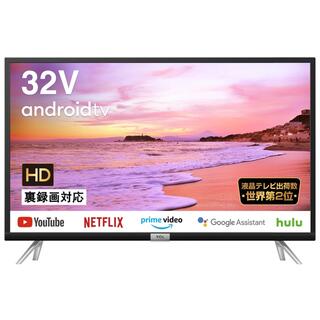 アンドロイド(ANDROID)の新品未開封　TCL 32V型液晶TV　androidTV(テレビ)