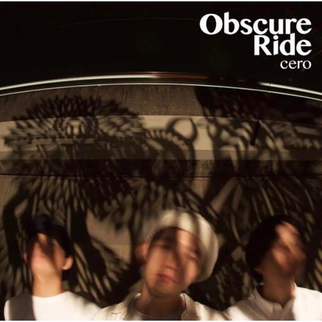 エンタメ/ホビーcero OBSCURE RIDE