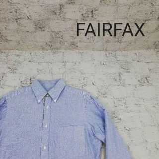 フェアファクス(FAIR FAX)のFAIRFAX フェアファックス オックスフォードボタンダウンシャツ(シャツ)