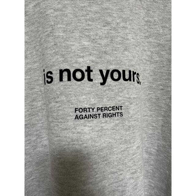 FORTY PERCENT AGAINST RIGHTS SWEATSHIRT