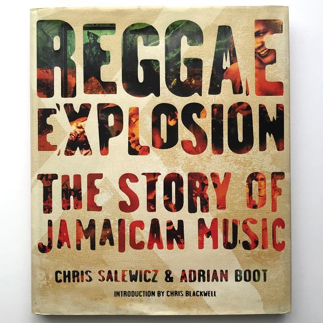 Reggae Explosion: The Story of Jamaican