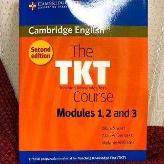 The TKT Course  Modules 1,2 and 3(語学/参考書)