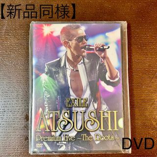 エグザイル(EXILE)のEXILE ATSUSHI Premium Live 〜The Roots〜(ミュージック)