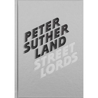 シュプリーム(Supreme)のPETER SUTHERLAND / STREET LORDS 野村訓一(洋書)