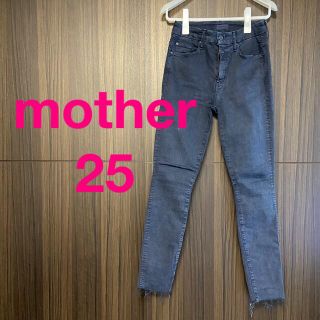 マザー(mother)のmother 25 スキニー(デニム/ジーンズ)