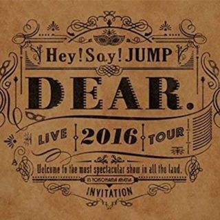 ヘイセイジャンプ(Hey! Say! JUMP)の【Hey! Say! JUMP】LIVE TOUR 2016 DEAR（DVD）(ミュージック)