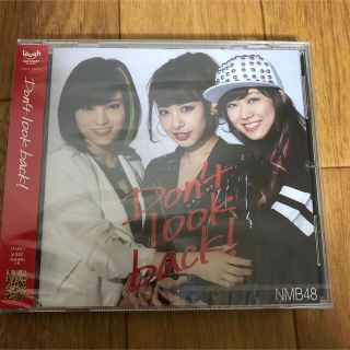 エヌエムビーフォーティーエイト(NMB48)のNMB48 Don’t look back !(ポップス/ロック(邦楽))
