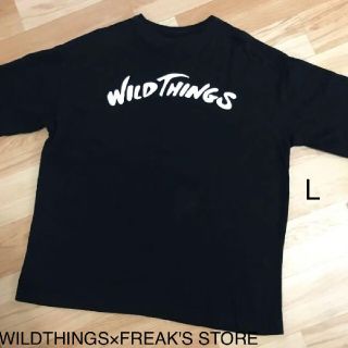 ワイルドシングス(WILDTHINGS)のWILDTHINGS ワイルドシングス FREAK'S STORE Tシャツ L(Tシャツ/カットソー(半袖/袖なし))