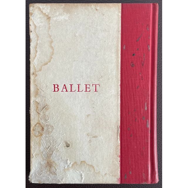 ■貴重/バレエ好き必見『BALLET バレエ/アーノルド・ハスケル』昭和26年■