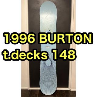 バートン(BURTON)のヴィンテージ！1996 BURTON t.decks 148(ボード)