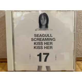 17 - SEAGULL SCREAMING KISS HER KISS HER(ポップス/ロック(邦楽))