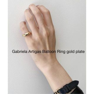 アパルトモンドゥーズィエムクラス(L'Appartement DEUXIEME CLASSE)のガブリエラ アルティガス　Balloon Ring gold plate(リング(指輪))