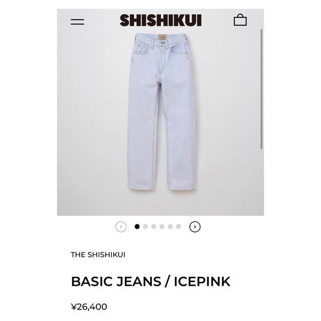 THE SHISHIKUI BASIC JEANS / ICEPINK 26 - デニム/ジーンズ