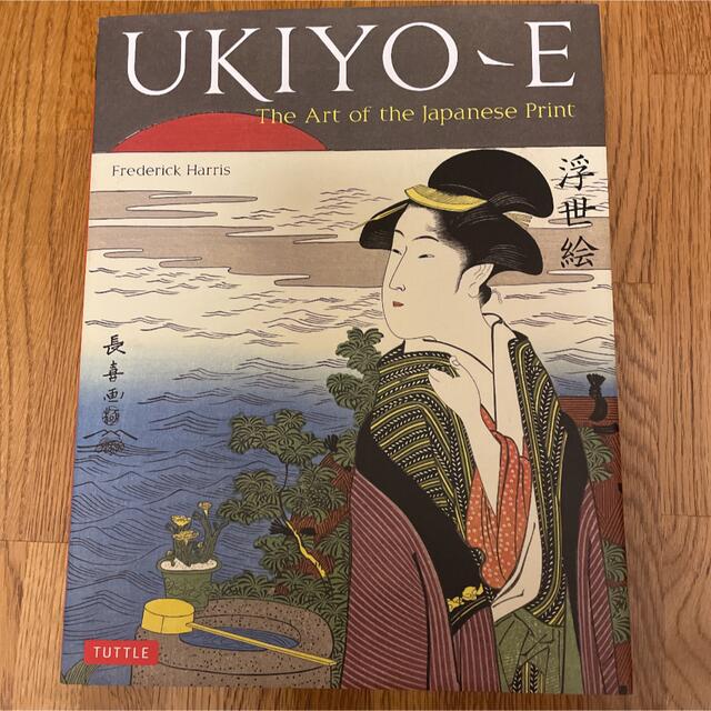 Ｕｋｉｙｏ－ｅ：　Ａｒｔ　ｏｆ　ｔｈｅ　Ｊａｐａｎｅｓｅ　Ｐｒｉｎｔ ｔｈｅ　ａ