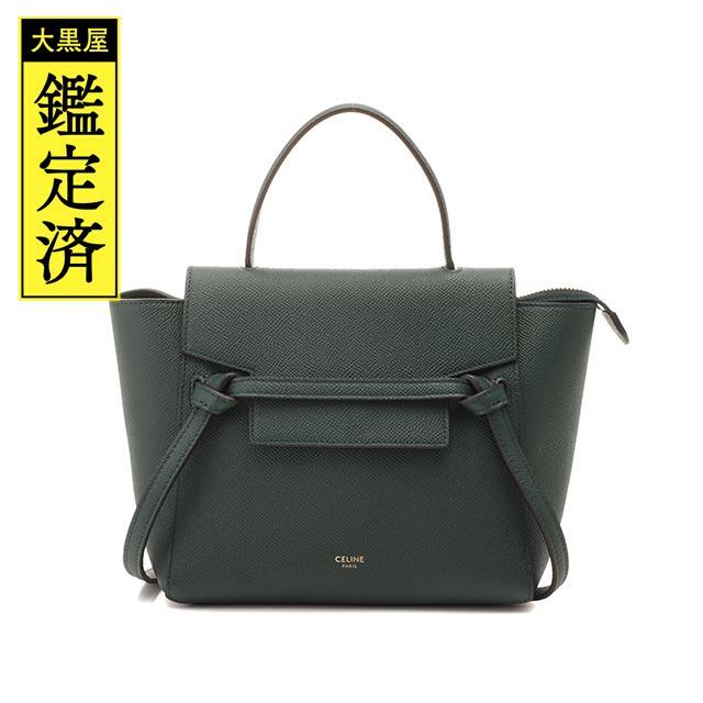 セリーヌ レザー ナノベルトバッグ グリーン ショルダー 未使用保管品】セリーヌ CELINE ナノ ベルトバッグ 2Way