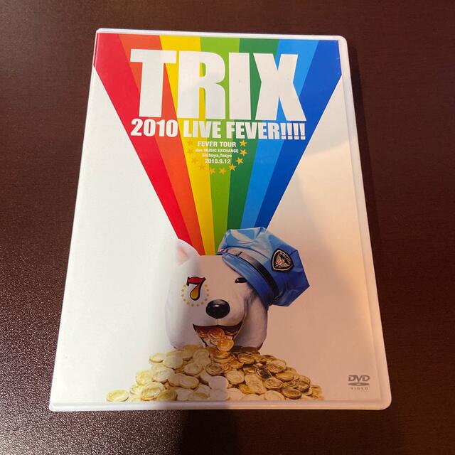 TRIX　2010　LIVE　FEVER！！！！ DVD