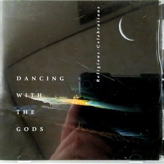 Dancing With The Gods / Religious Cele..(宗教音楽)