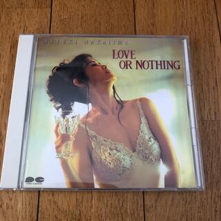 中島みゆき　LOVE OR  NOTHING (ポップス/ロック(邦楽))
