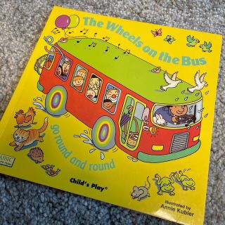 The Wheels on the Bus Go Round and Round(洋書)