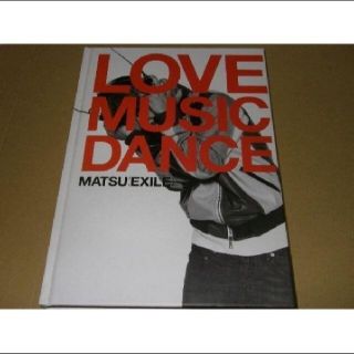 エグザイル(EXILE)のLOVE　MUSIC　DANCE　　MATSU(アート/エンタメ)