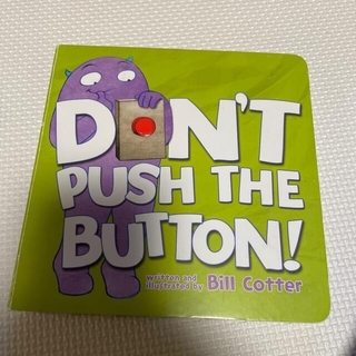 Don't Push the Button!(洋書)