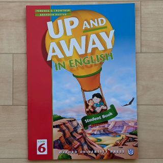 Up and Away in English 6 Student Book(語学/参考書)