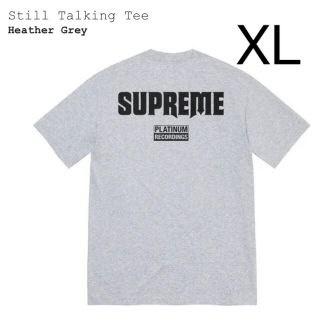 シュプリーム(Supreme)のSupreme Still Talking Tee  XL(Tシャツ/カットソー(半袖/袖なし))