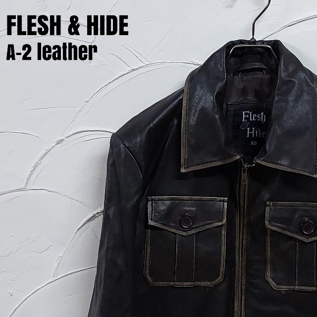 Flesh & Hide/フレッシュアンドハイド A-2 レザージャケット