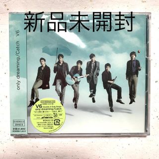 ブイシックス(V6)のV6 only dreaming/Catch（初回生産限定＜MUSIC盤＞）(ポップス/ロック(邦楽))