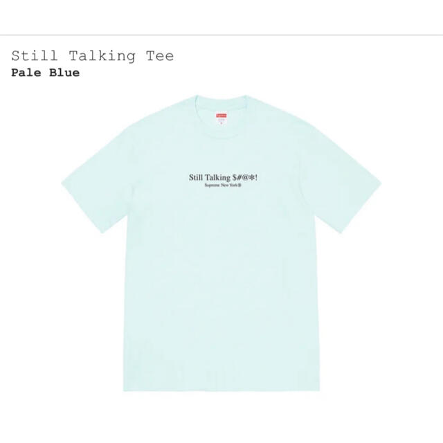 supreme  Still Talking Tee パールブルー　サイズL