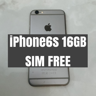 アイフォーン(iPhone)のiPhone6s 16GB SIMフリー スペースグレー(スマートフォン本体)