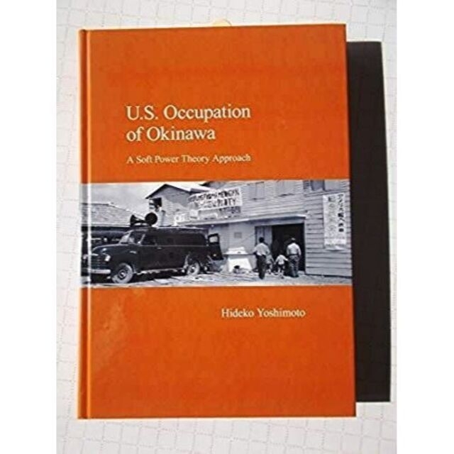 U.S. Occupation of Okinawa: A Soft Power