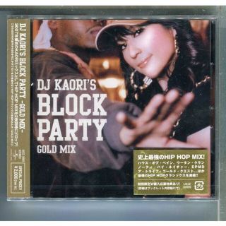 DJ KAORI'S / BLOCK PARTY -GOLD MIX-  (クラブ/ダンス)