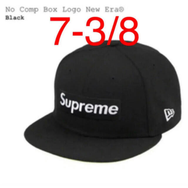 Supreme No Comp Box Logo New Era 7 3-8サイズ7-38