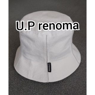 ユーピーレノマ(U.P renoma)の帽子 ハット レディース U.P  renoma レノマ(ハット)