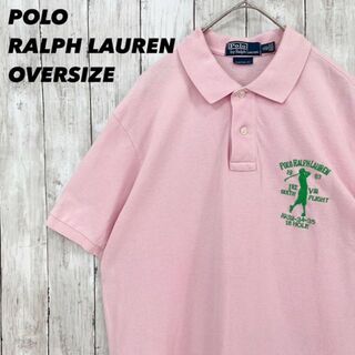 ポロラルフローレン(POLO RALPH LAUREN)のゆるだぼオーバーサイズ　ポロラルフローレンポロシャツ　ゴルフ　ラガーシャツ刺繍(ポロシャツ)