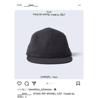 ワンエルディーケーセレクト(1LDK SELECT)のPWA 帽子　FAKE-RIP 4PANEL CAP- CHARCOAL(キャップ)