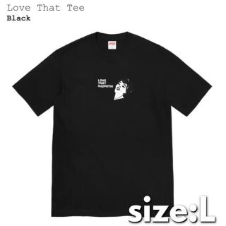 シュプリーム(Supreme)のL送込!! Supreme Love That Tシャツ黒(Tシャツ/カットソー(半袖/袖なし))