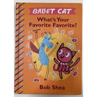 Ballet Cat What's Your Favorite Favorite(洋書)