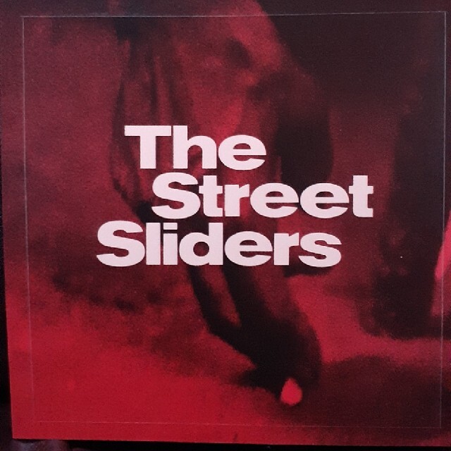 ザ・ストリート・スライダーズ The Street Sliders「ステッカー」