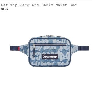 シュプリーム(Supreme)のSupreme Fat Tip Jacquard Denim Waist Bag(ウエストポーチ)