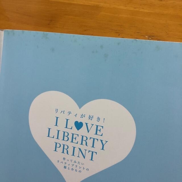 Ｉ　ＬＯＶＥ　ＬＩＢＥＲＴＹ　ＰＲＩＮＴ リバティが好き！ エンタメ/ホビーの本(趣味/スポーツ/実用)の商品写真