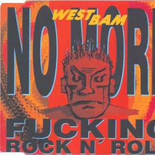 WestBam – No More Fucking Rock N' Roll(クラブ/ダンス)