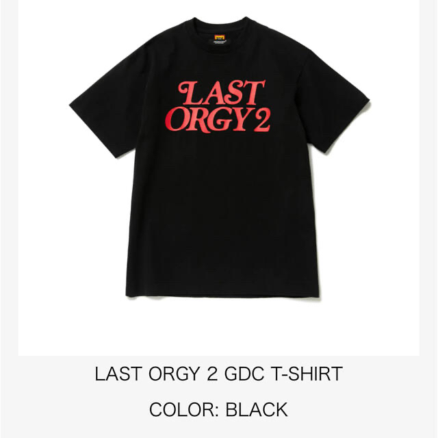 LAST ORGY 2 GDC Tシャツ HUMANMADE NIGO